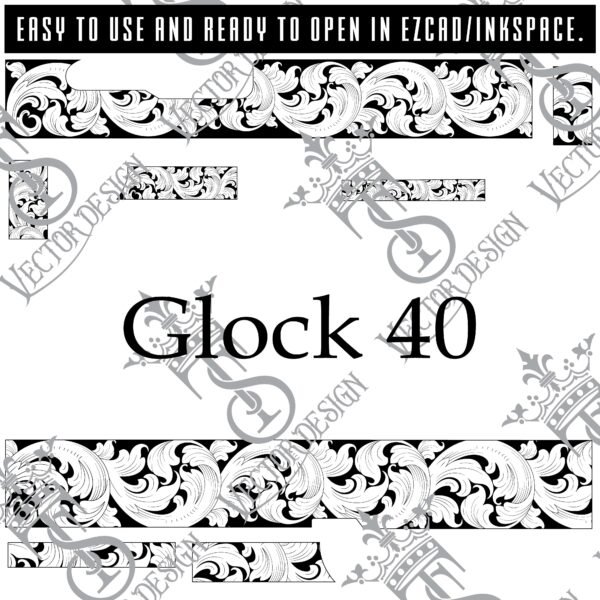 STVector Design Glock 40 Scroll Vector Design engraving files,pistol engrave,vector ,laser engraving svg dxf ai digital download
